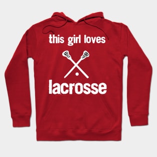 This Girl Loves Lacrosse Shirt For Lacrosse Girl / LAX Gift / Youth Lacrosse Practice Shirt For Girls / Highschool Elementary School College Hoodie